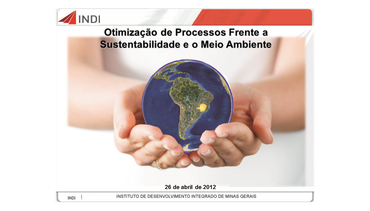 Otimização de processos frente a sustentabilidade e meio ambiente